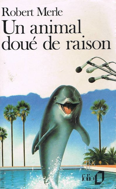 Мерль Робер - Разумное животное - Читать книги онлайн | Слушать аудиокниги онлайн | Электронная библиотека books-lib.com
