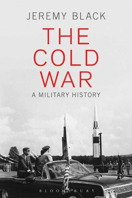 Холодная война. Военная история - Black, Jeremy; - Читать книги онлайн | Слушать аудиокниги онлайн | Электронная библиотека books-lib.com